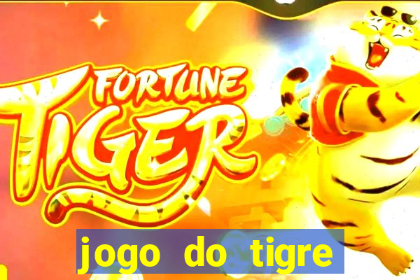 jogo do tigre gratis teste